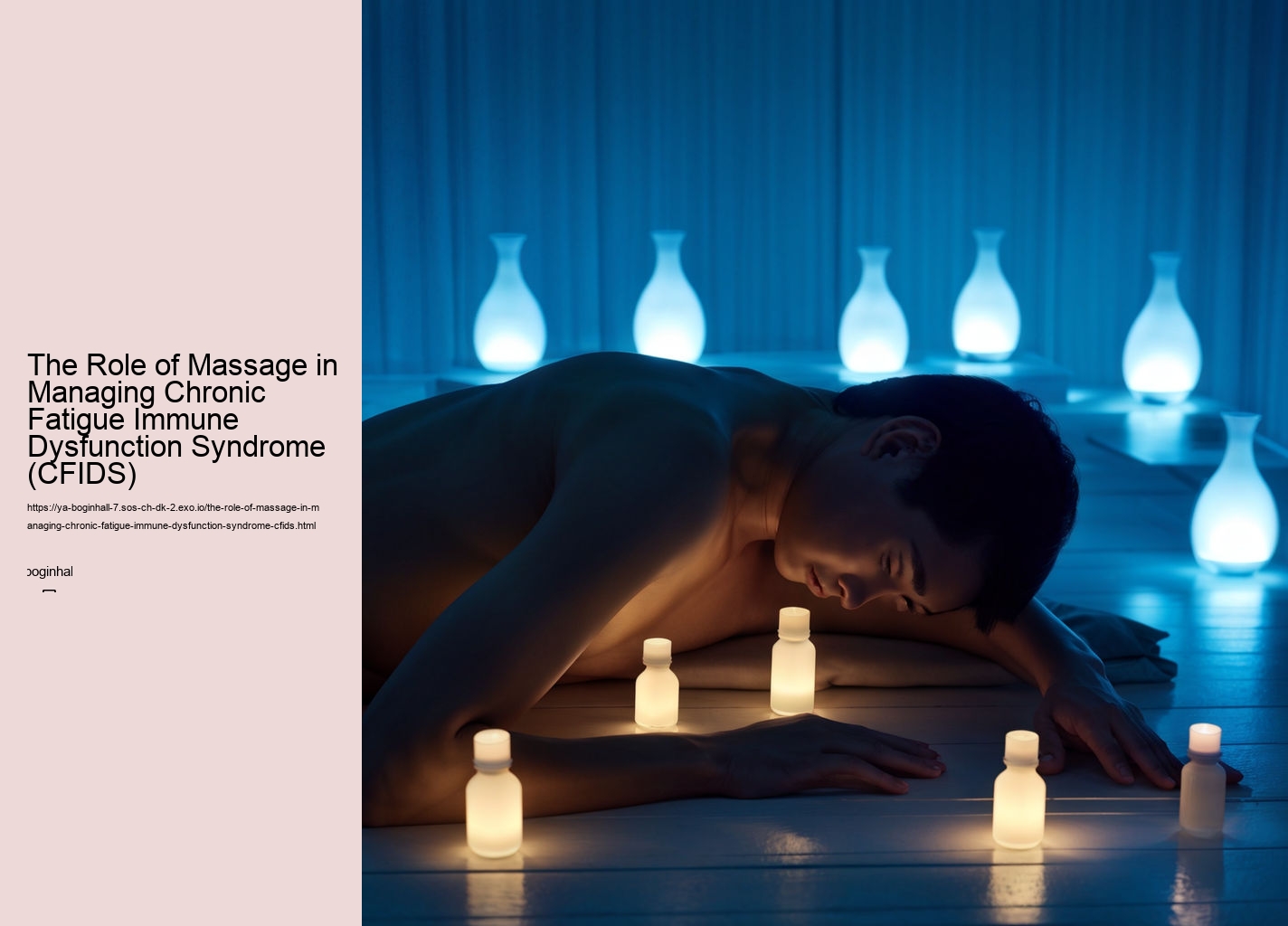 The Role of Massage in Managing Chronic Fatigue Immune Dysfunction Syndrome (CFIDS)